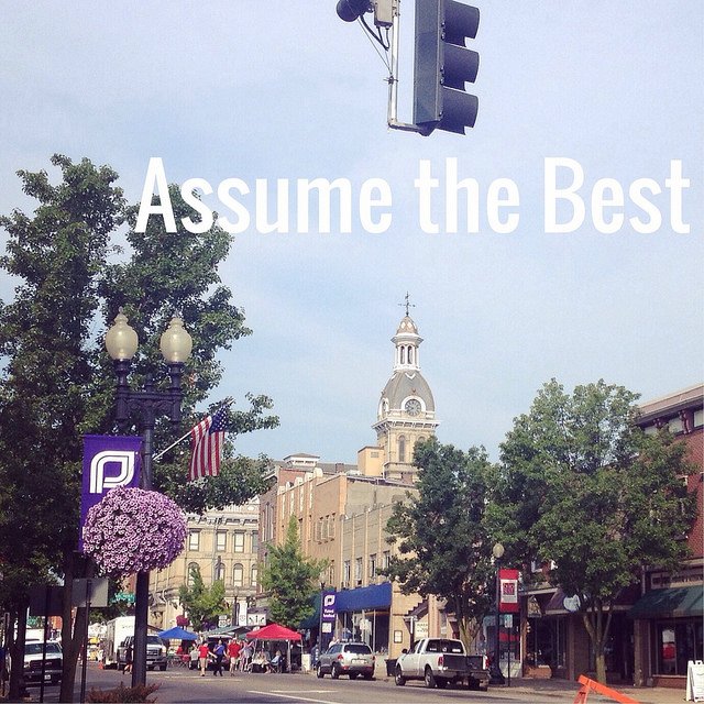 Podcast: Assume the Best
