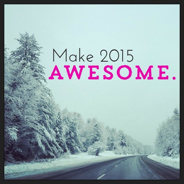 Make 2015 Awesome