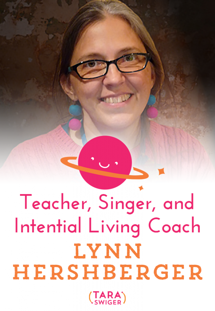 Today I'm thrilled to be talking to singer, Intentional Living Coach for creatives and Starship Captain Lynn Hershberger. Please note that the Starship isn't open now..but it will be in just a few days! Find out more at TaraSwiger.com/starshipbiz