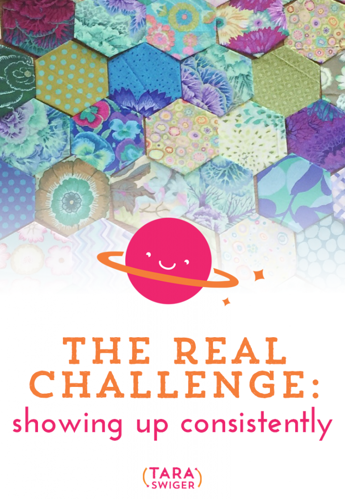 The real challenge in your business is to show up consistently. But how? You need systems, support, and then... tenacity. It's a matter of sticking with it, day after day. To inspire you to become consistent, you may want to build your own challenge around whatever habit you'd like to develop. To learn more about how to start a habit with consistency, visit TaraSwiger.com/podcast113