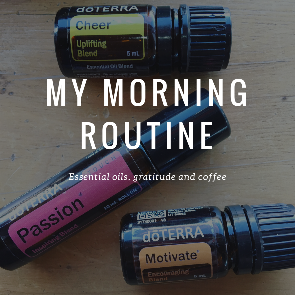 My Morning Routine With Essential Oils Tara Swiger